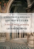 Understanding Architecture: Its Elements, History, And Meaning (Icon Editions) артикул 1681a.