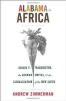 Alabama in Africa: Booker T Washington, the German Empire, and the Globalization of the New South артикул 11525b.