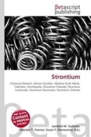 Strontium: Chemical Element, Atomic Number, Alkaline Earth Metal, Celestine, Strontianite, Strontium Titanate, Strontium Carbonate, Strontium Aluminate, Strontium Chloride артикул 11543b.