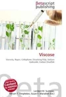 Viscose: Viscosity, Rayon, Cellophane, Dissolving Pulp, Sodium Hydroxide, Carbon Disulfide артикул 11550b.
