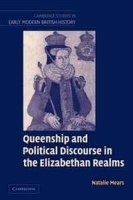 Queenship and Political Discourse in The Elizabethan Realms (Cambridge Studies in Early Modern British History) артикул 11592b.