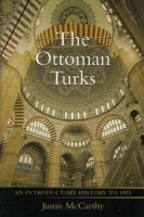 The Ottoman Turks: An Introductory History to 1923 артикул 11608b.