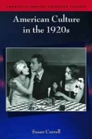 American Culture in the 1920s (Twentieth-century American Culture) артикул 11609b.