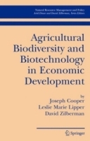 Agricultural Biodiversity and Biotechnology in Economic Development (Natural Resource Management and Policy) артикул 11634b.