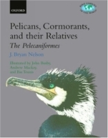 Pelicans, Cormorants, and Their Relatives : The Pelecaniformes (Bird Families of the World) артикул 11654b.