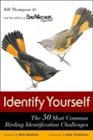 Identify Yourself : The 50 Most Common Birding Identification Challenges артикул 11656b.