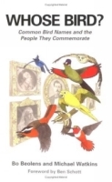 Whose Bird"" : Common Bird Names and the People They Commemorate артикул 11677b.