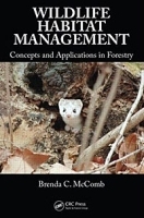 Wildlife Habitat Management: Concepts and Applications in Forestry артикул 11711b.