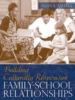 Building Culturally Responsive Family-School Relationships артикул 11717b.