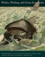 Whales, Whaling, and Ocean Ecosystems артикул 11723b.