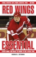 Red Wings Essential: Everything You Need to Know to Be a Real Fan! артикул 11734b.