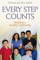 Every Step Counts: Building a Healthy Stepfamily артикул 11746b.