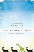The Intentional Family: Celebrating Adoption артикул 11752b.