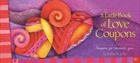 Little Book of Love Coupons: Coupons for Romantic Fun артикул 11778b.